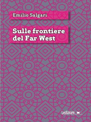 cover image of Sulle frontiere del Far west